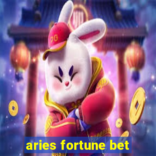 aries fortune bet